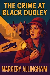 The Crime at Black Dudley