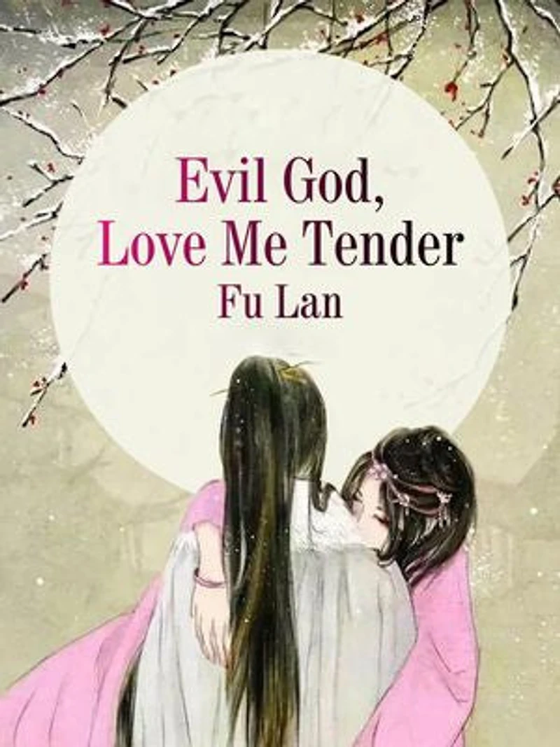Evil God, Love Me Tender: Volume 1
