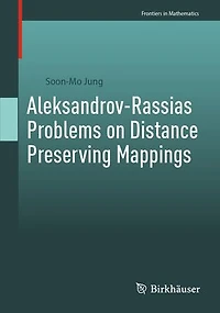 Aleksandrov-Rassias Problems on Distance Preserving Mappings