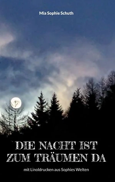 Die Nacht ist zum Träumen da
