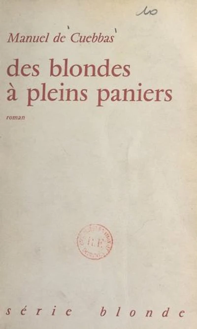 Des blondes à pleins paniers