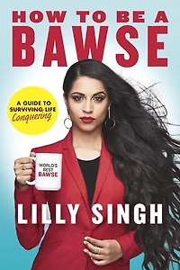 How to Be A Bawse: Guide Conquering Life