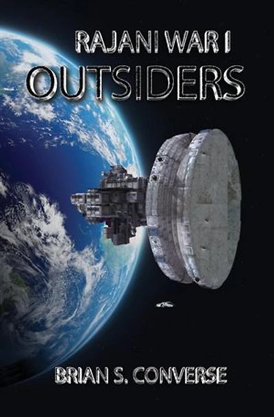 Rajani War I: Outsiders: Rajani Chronicles, #4