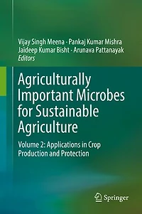 Agriculturally Important Microbes for Sustainable Agriculture: Volume 2: Applications Crop Production and Protection