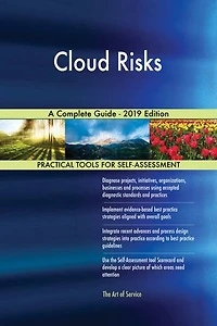 Cloud Risks A Complete Guide - 2019 Edition