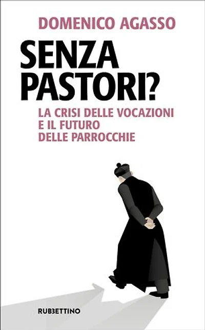 Senza Pastori?: La crisi delle vocazioni e il futuro delle parrocchie