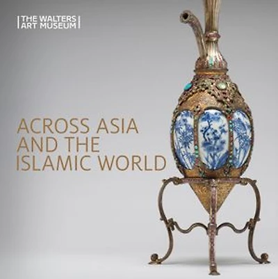 Across Asia and the Islamic World: Movement Mobility Arts of East Asian, South Southeast Cultures