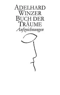 Buch der Träume: Aufzeichnungen