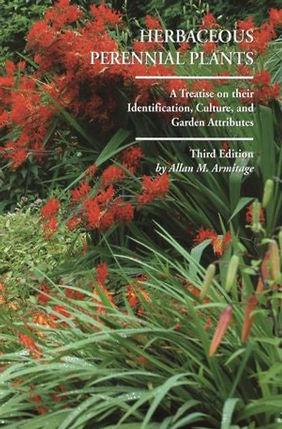 Herbaceous Perennial Plants: A Treatise on their Identification, Culture, and Garden Attributes
