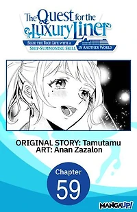 The Quest for the Luxury Liner: Seize the Rich Life with a Ship-Summoning Skill in Another World #059