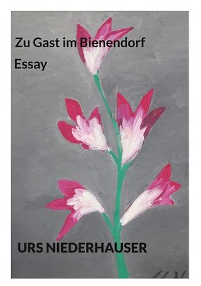 Zu Gast im Bienendorf: Essay