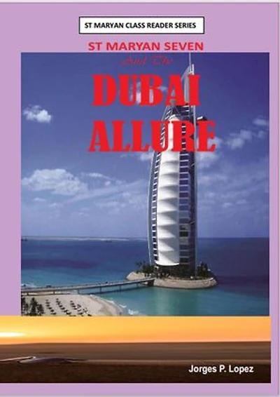St. Maryan Seven and the Dubai Allure: St. Maryan Seven Series, #3