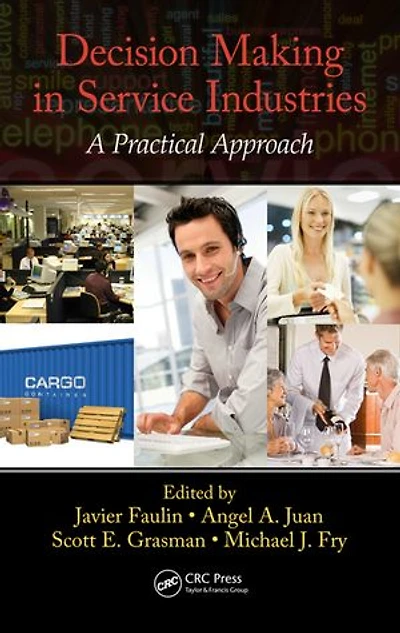 Decision Making Service Industries: A Practical Approach