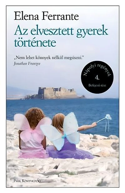Az elvesztett gyerek története: Nápolyi regények 4.