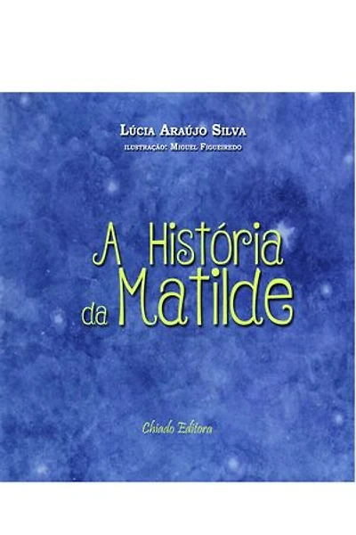 A História da Matilde