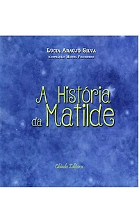 A História da Matilde