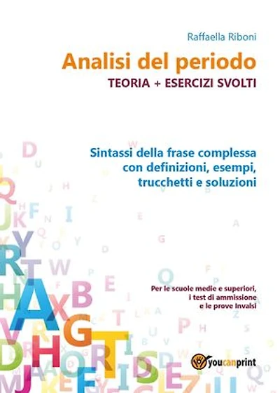 Analisi del periodo. Teoria + esercizi svolti