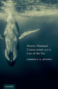 Marine Mammal Conservation and the Law of Sea