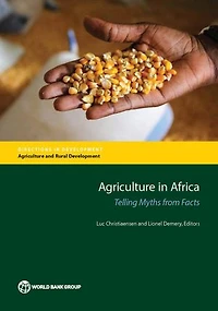 Agriculture Africa: Telling Myths From Facts