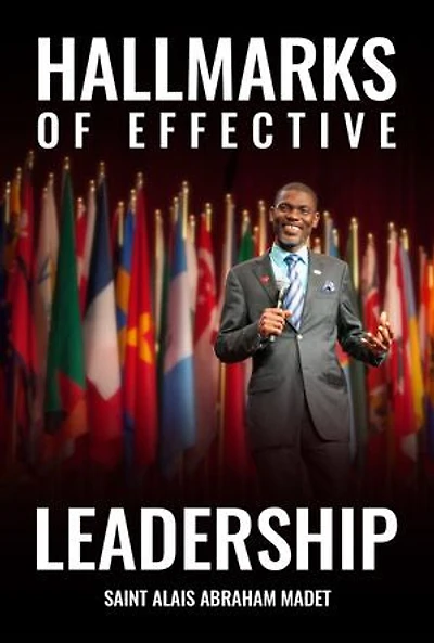 HALLMARKS OF EFFECTIVE LEADERSHIP