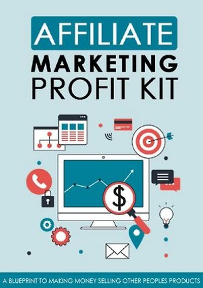 AFFILIATE MARKETING PROFIT KIT