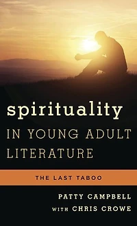 Spirituality Young Adult Literature: The Last Taboo