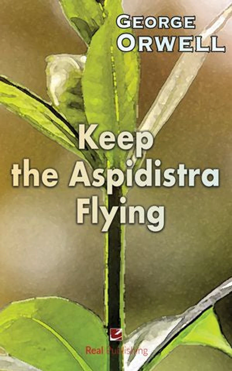 Keep the Aspidistra Flying
