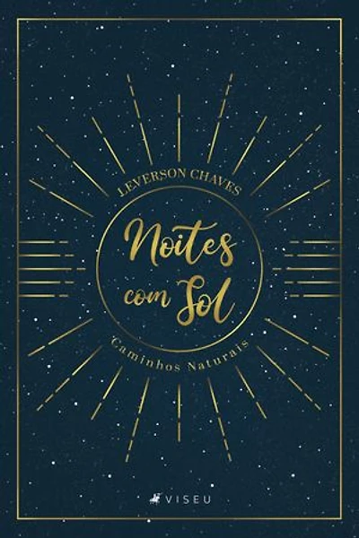 Noites com sol: caminhos naturais