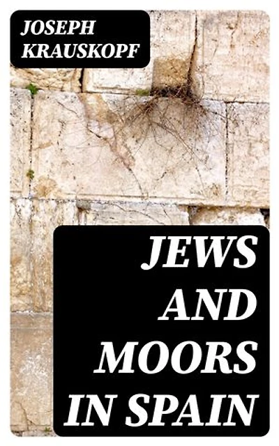 Jews and Moors in Spain