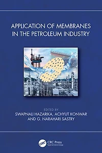 Application of Membranes the Petroleum Industry