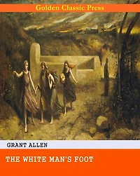 The White Man's Foot