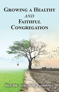 Growing a Healthy and Faithful Congregation