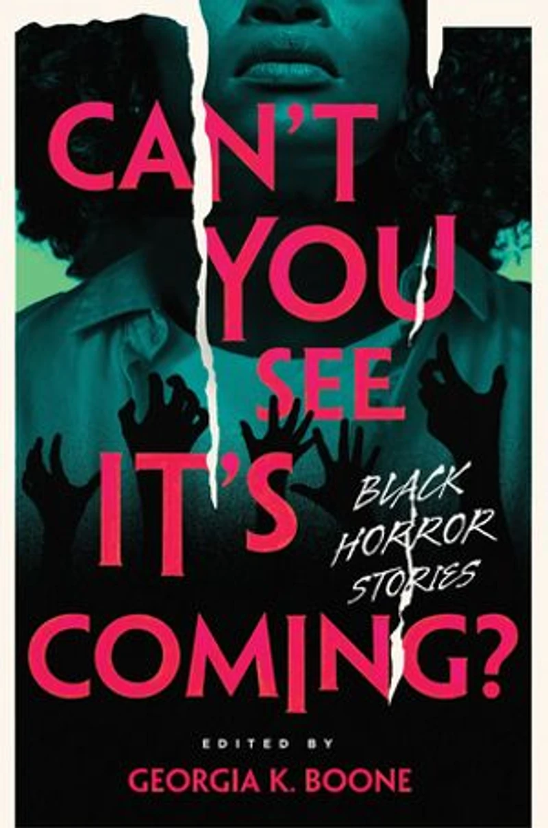 Can't You See It's Coming?: A Horror Anthology