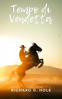 Tempo di Vendetta: Far West (i), #10
