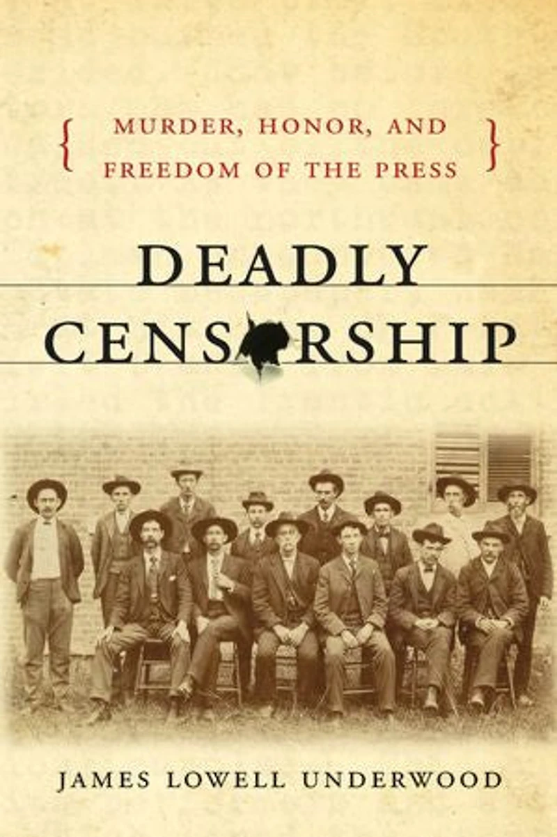 Deadly Censorship: Murder, Honor, And Freedom Of The Press