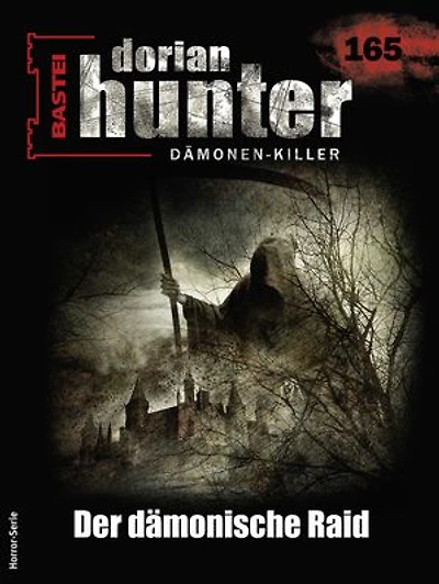 Dorian Hunter 165: Der dämonische Raid