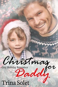 Christmas for Daddy: Gay Holiday Romance