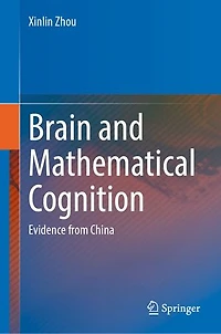 Brain and Mathematical Cognition: Evidence from China