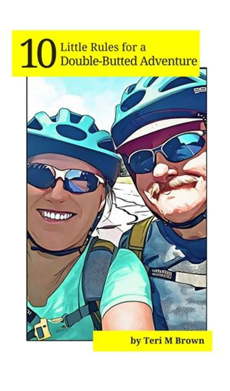10 Little Rules for a Double-Butted Adventure