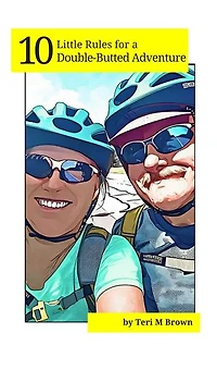 10 Little Rules for a Double-Butted Adventure