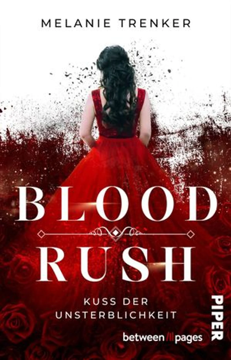 Bloodrush – Kuss der Unsterblichkeit: Roman | Mitreißende Romantasy um Vampire und ihre geheimnisvollen Intrigen