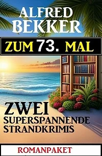 Zum 73. Mal zwei superspannende Strandkrimis