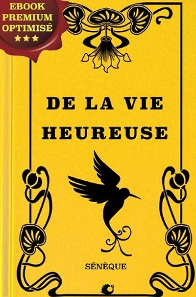 De la vie heureuse