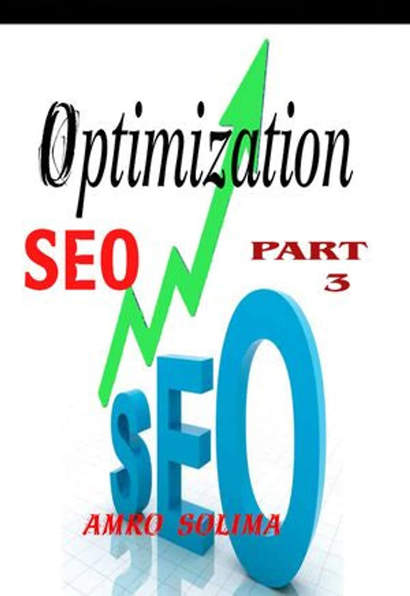 Optimization SEO PART 3: PART 3