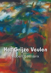 Het grijze veulen: de onzichtbare kracht van liefde
