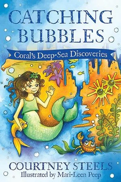 Catching Bubbles: Coral's Deep Sea Discoveries, #1