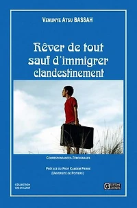 Rêver de tout sauf d'immigrer clandestinement