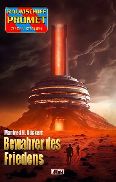 Raumschiff Promet - Zu den Sternen 51: Bewahrer des Friedens