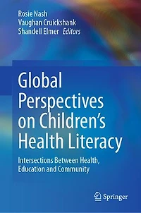 Global Perspectives on Children's Health Literacy: Intersections Between Health, Education and Community