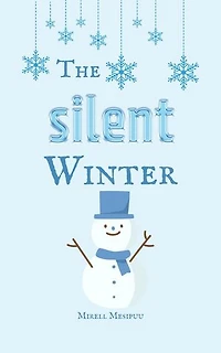 The Silent Winter
